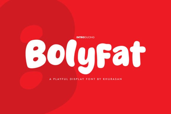 Bolyfat: A Modern Display Font for Web Design