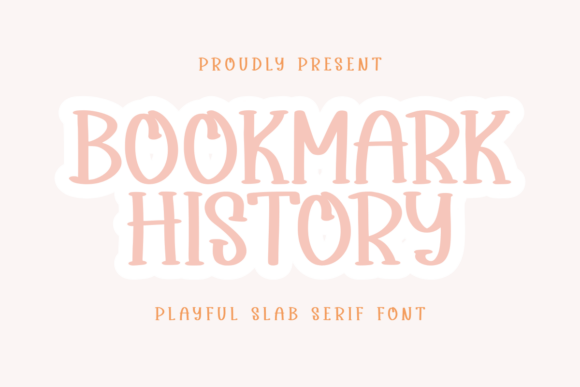 Bookmark History: A Minimalist Slab Serif Font for Campaign Design