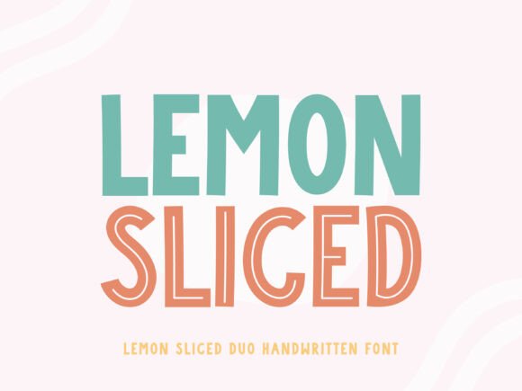 Boost Your Campaign with Lemon Sliced Duo Font