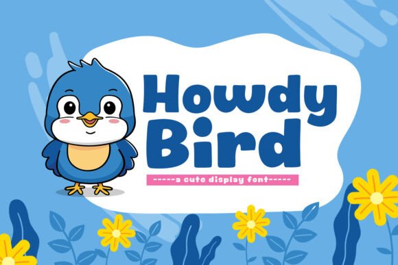 Howdy Bird: A Modern Display Font for Creative Projects