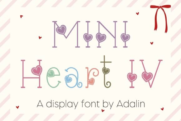 Mini Heart IV Font for Editorial Design