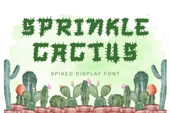Sprinkle Cactus Font Review