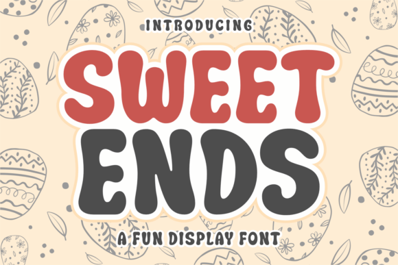 Sweet Ends Font for Editorial Design